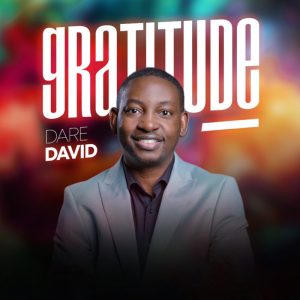 New Single "Gratitude" From Dare David